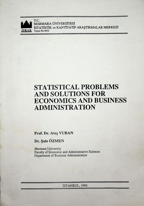 Statistical Problems and Solutions for Economics and Business Administration