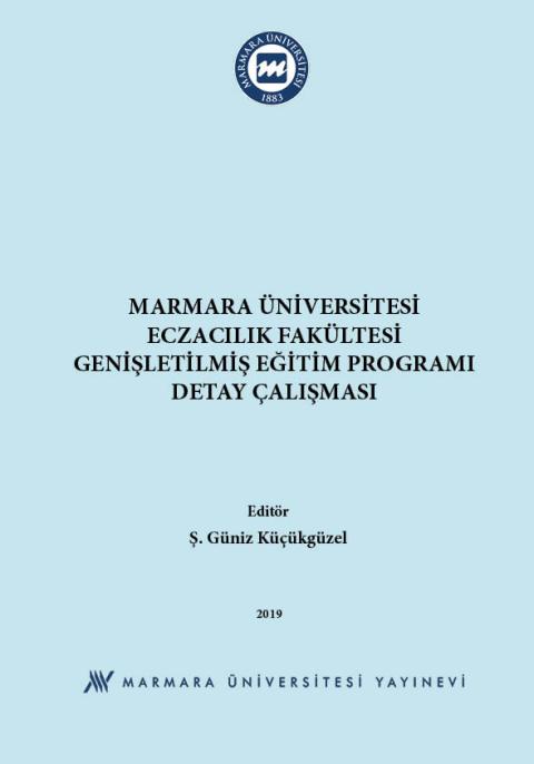 Marmara Üniversitesi Eczacılık Fakültesi Genişletilmiş Eğitim Programı Detay Çalışması